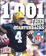 1,001 Facts about Quarterbacks