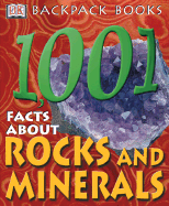 1,001 Facts about Rocks and Minerals