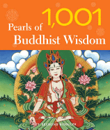 1,001 Pearls of Buddhist Wisdom