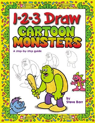1-2-3 Draw Cartoon Monsters - Barr, Steve