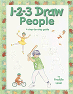 1-2-3 Draw People: A Step-By-Step Guide