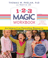 1-2-3 Magic Workbook: An Interactive Parenting Resource