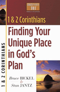 1 & 2 Corinthians: Finding Your Unique Place in God's Plan