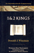 1 and 2 Kings: An Introduction and Commentary - Wiseman, Donald J