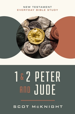 1 and 2 Peter and Jude: Staying Faithful to the Gospel - McKnight, Scot