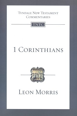 1 Corinthians - Morris, Leon L