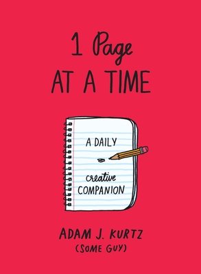 1 Page at a Time (Red): A Daily Creative Companion - Kurtz, Adam J