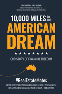 10,000 Miles to the American Dream: Our Story of Financial Freedom