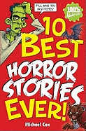 10 Best Horror Stories Ever!