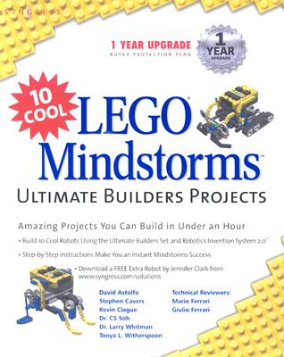 10 Cool Lego Mindstorms Ultimate Builder Projects: Amazing Projects You Can Build in Under an Hour - Ferrari, Mario, and Ferrari, Giulio, and Cavers, Stephen (Foreword by)