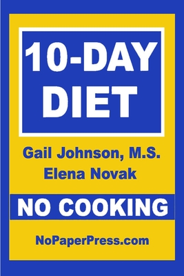 10-Day No-Cooking Diet - Novak, Elena, and Johnson, Gail