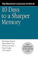 10 Days to a Sharper Memory