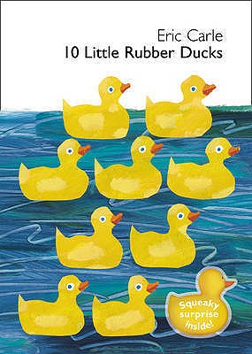 10 Little Rubber Ducks - Carle, Eric, and Hancock, Sheila (Read by)