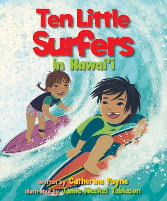 10 Little Surfers in Hawaii - Payne, Catherine