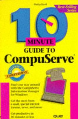10 Minute Guide to CompuServe - Reed, Philip, and Reed, Phillip, and Alpha Development