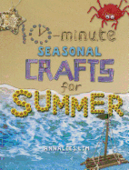 10-Minute Seasonal Crafts for Summer