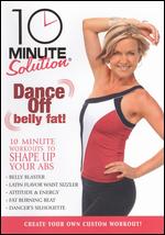 10 Minute Solution: Dance Off Belly Fat - Andrea Ambandos