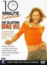 10 Minute Solution: Fat Blasting Dance Mix