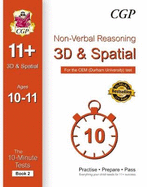 10-Minute Tests for 11+ Non-Verbal Reasoning: 3D and Spatial Ages 10-11 (Book 2) - CEM Test