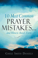 10 Most Common Prayer Mistakes...