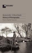 10 Must Reads: History of Photography from Original Sources
