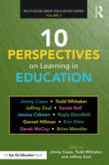 10 Perspectives on Learning in Education