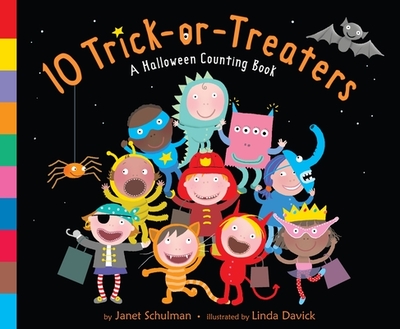 10 Trick-Or-Treaters: A Halloween Book for Kids and Toddlers - Schulman, Janet
