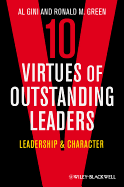 10 Virtues of Outstanding Leaders: Leadership and Character