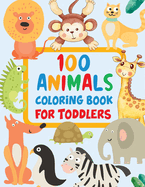 100 Animals Activity Book for Toddlers: Activity Book for Kids