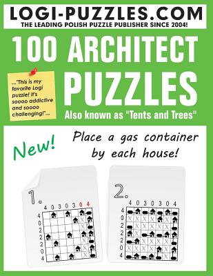 100 Architect Puzzles: Tents and Trees - Marciniak, Urszula (Editor), and Baran, Andrzej (Editor), and Diez, Joanna (Translated by)