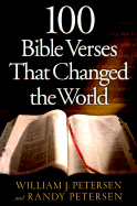 100 Bible Verses That Changed the World