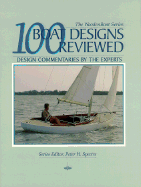 100 Boat Designs Reviewed: Design Commentaries by the Experts
