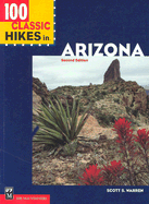 100 Classic Hikes in Arizona