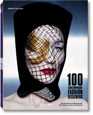 100 Contemporary Fashion Designers - Jones, Terry (Editor)