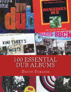 100 Essential Dub Albums