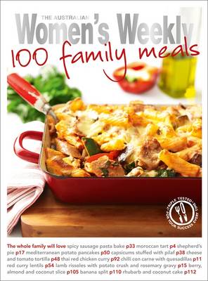 100 Family Meals - The Australian Women's Weekly