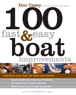 100 Fast & Easy Boat Improvements