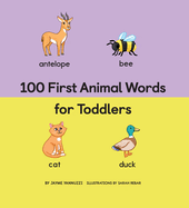 100 First Animal Words for Toddlers