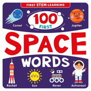 100 First Space Words: Stem Picture Dictionary