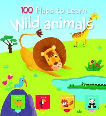 100 Flaps to Learn: Wild Animals - Yoyo