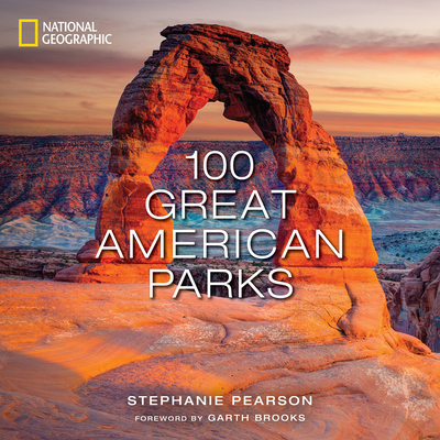 100 Great American Parks - Pearson, Stephanie