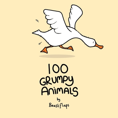 100 Grumpy Animals - Flaps, Beast