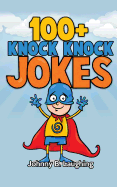 100+ Knock Knock Jokes: Funny Knock Knock Jokes for Kids