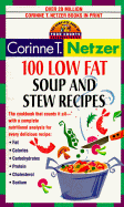 100 Low Fat Soup and Stew Recipes: The Complete Book of Food Counts Cookbook Series