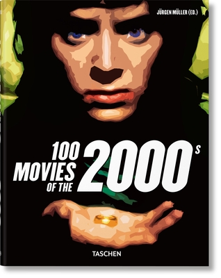 100 Movies of the 2000s - Mller, Jrgen (Editor)