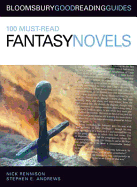 100 Must-read Fantasy Novels - Rennison, Nick, and Andrews, Stephen E.