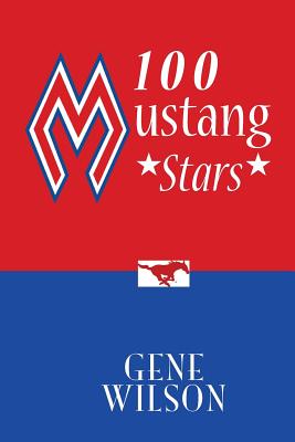 100 Mustang Stars - Wilson, Gene