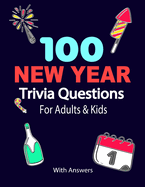 100 New Year Trivia Questions For Adults and Kids