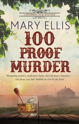100 Proof Murder - Ellis, Mary