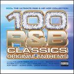 100 R&B Classics: Original Anthems